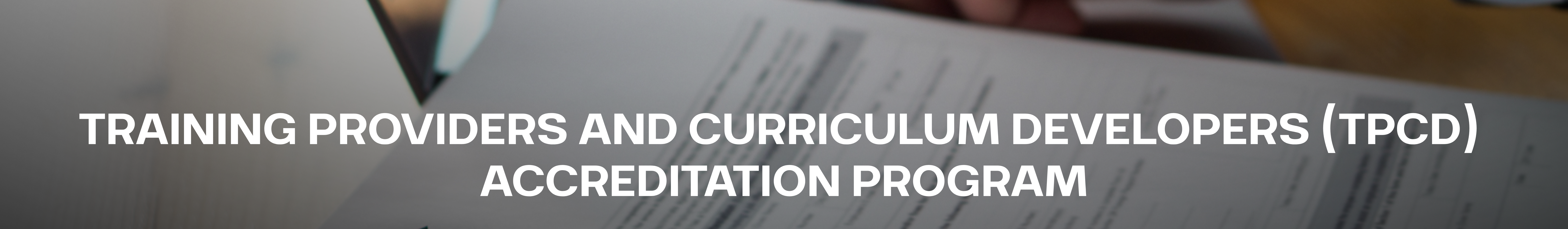 Training Providers and Curriculum Accreditation Program